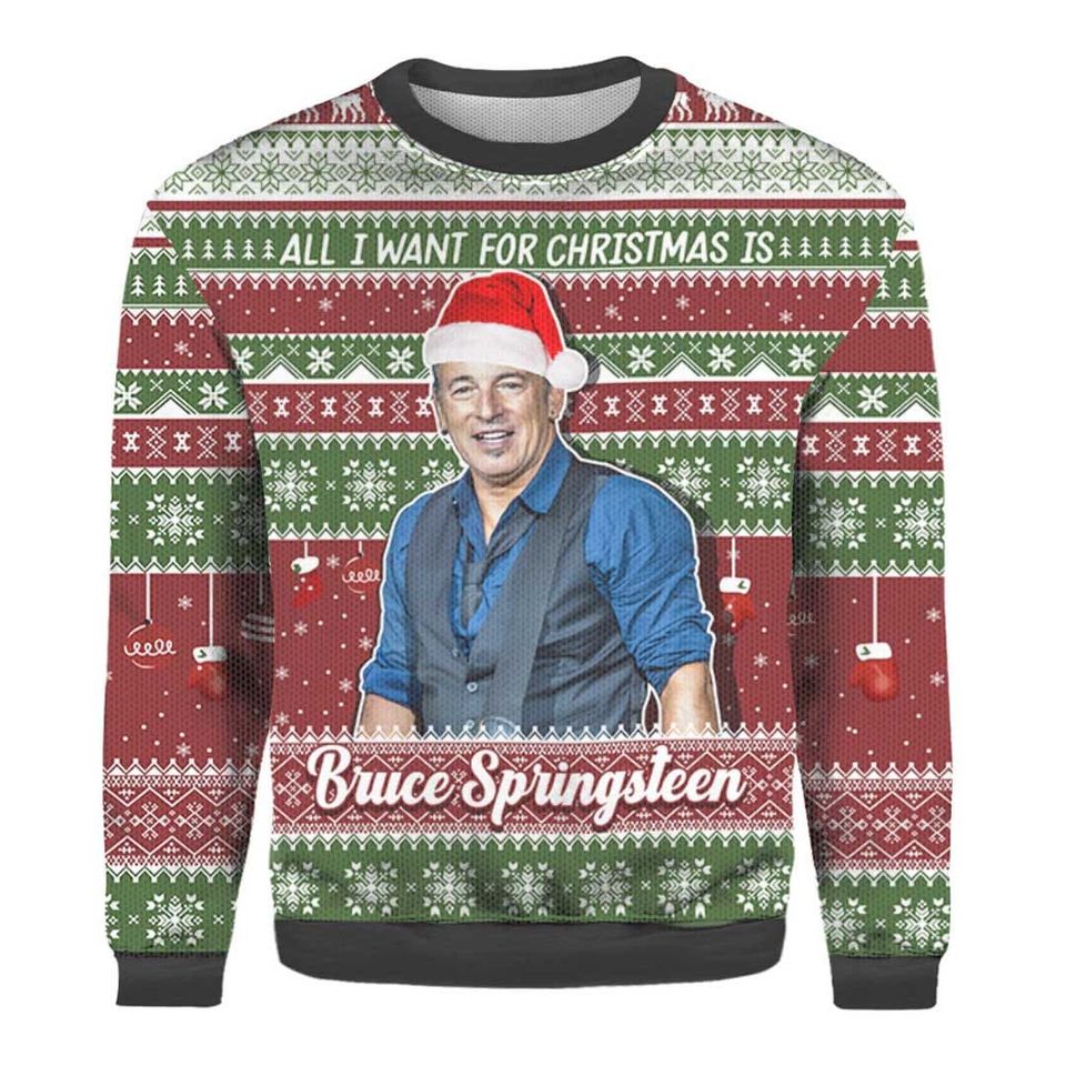 Bruce Springsteen Christmas Sweater, All I Want For Christmas is Bruce Springsteen Sweater