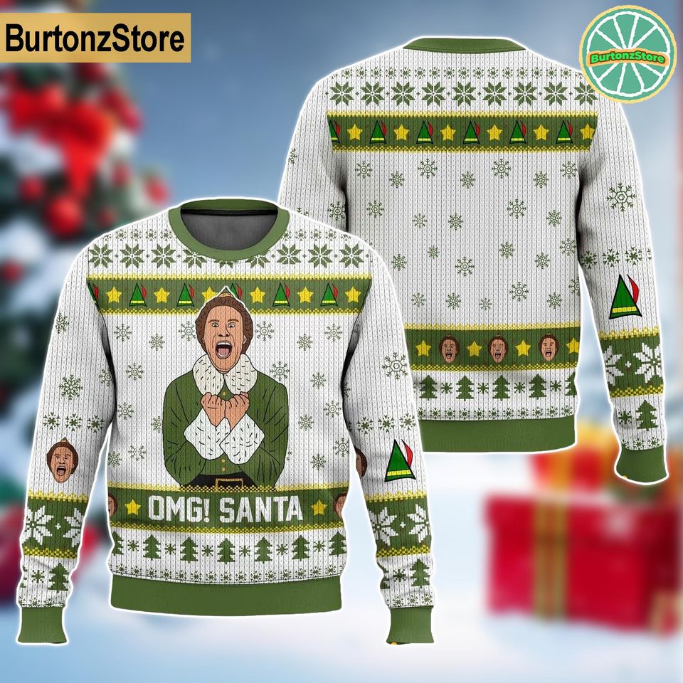 Buddy the Elf OMG Santa Ugly Christmas Sweater, Elf Movie Quote 3D Sweatshirt