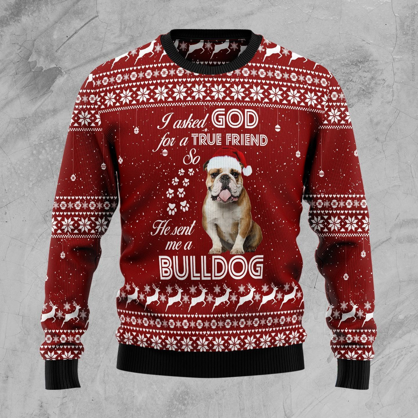 Bulldog True Friend Ugly Christmas Sweater Adult 3D Funny Matching for family