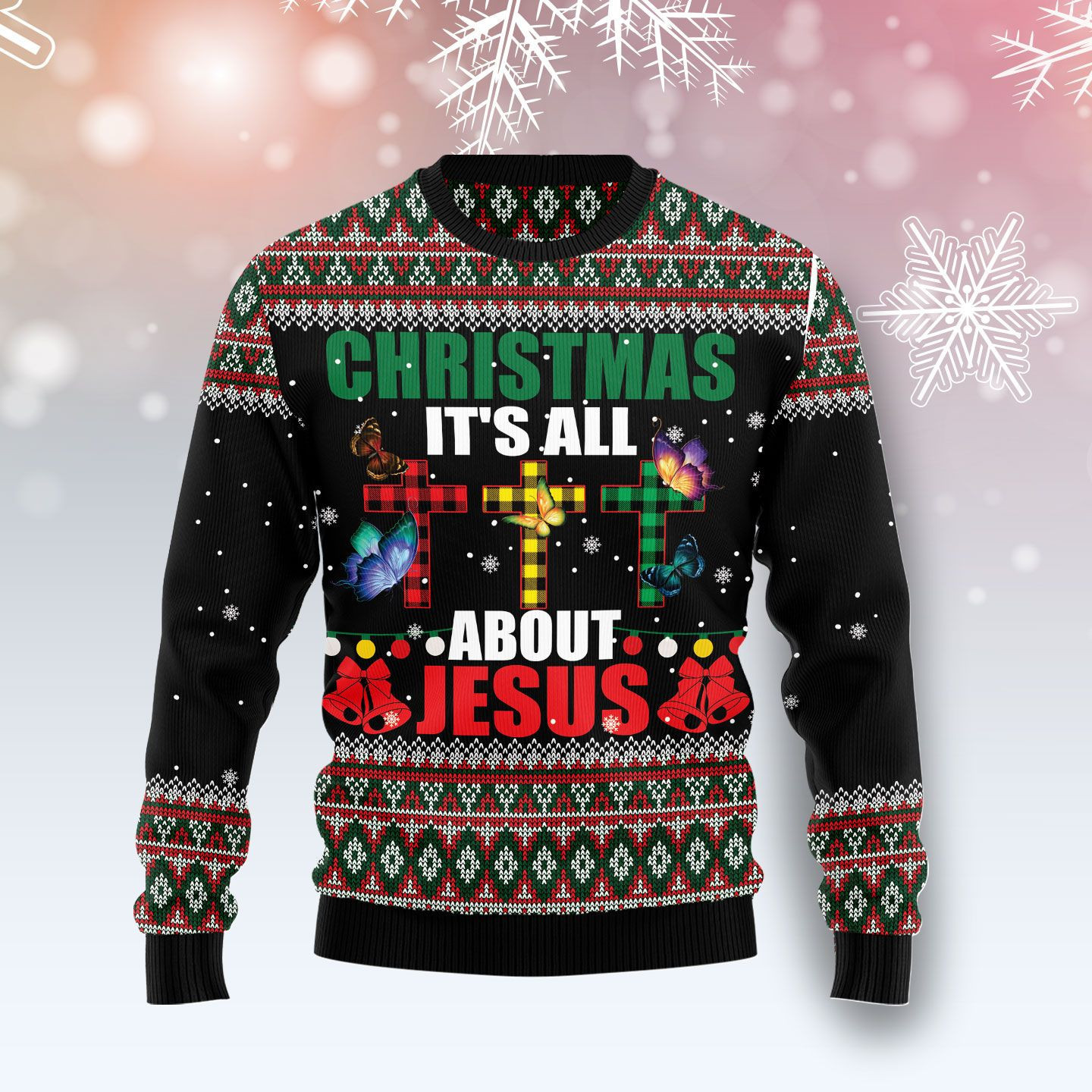 Butterfly All About Jesus Ugly Christmas Sweater Adult 3D Funny Matching for family