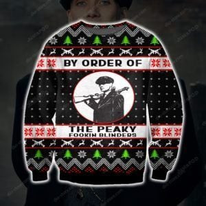 By Order Of The Peaky Blinders Ugly Christmas Sweater Adult 3D Funny Matching for family