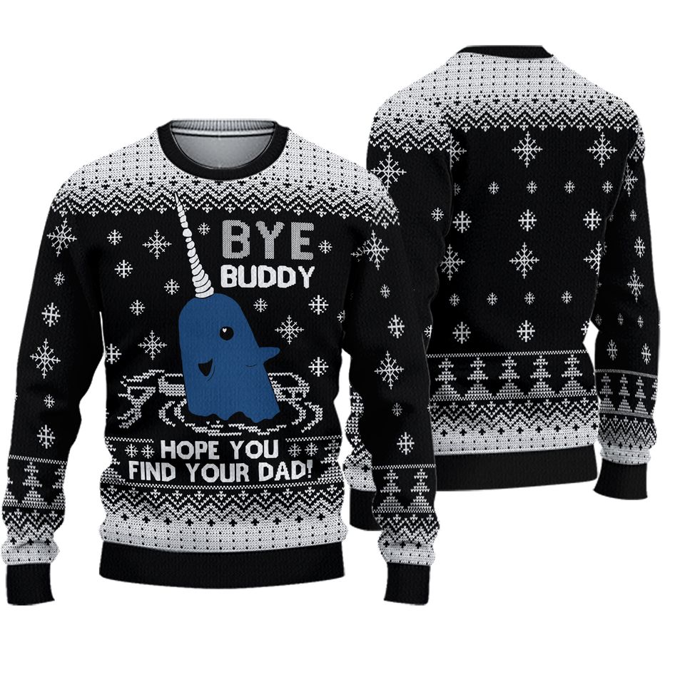 Bye Buddy Christmas Sweater, Elf Narwhal Christmas Sweater
