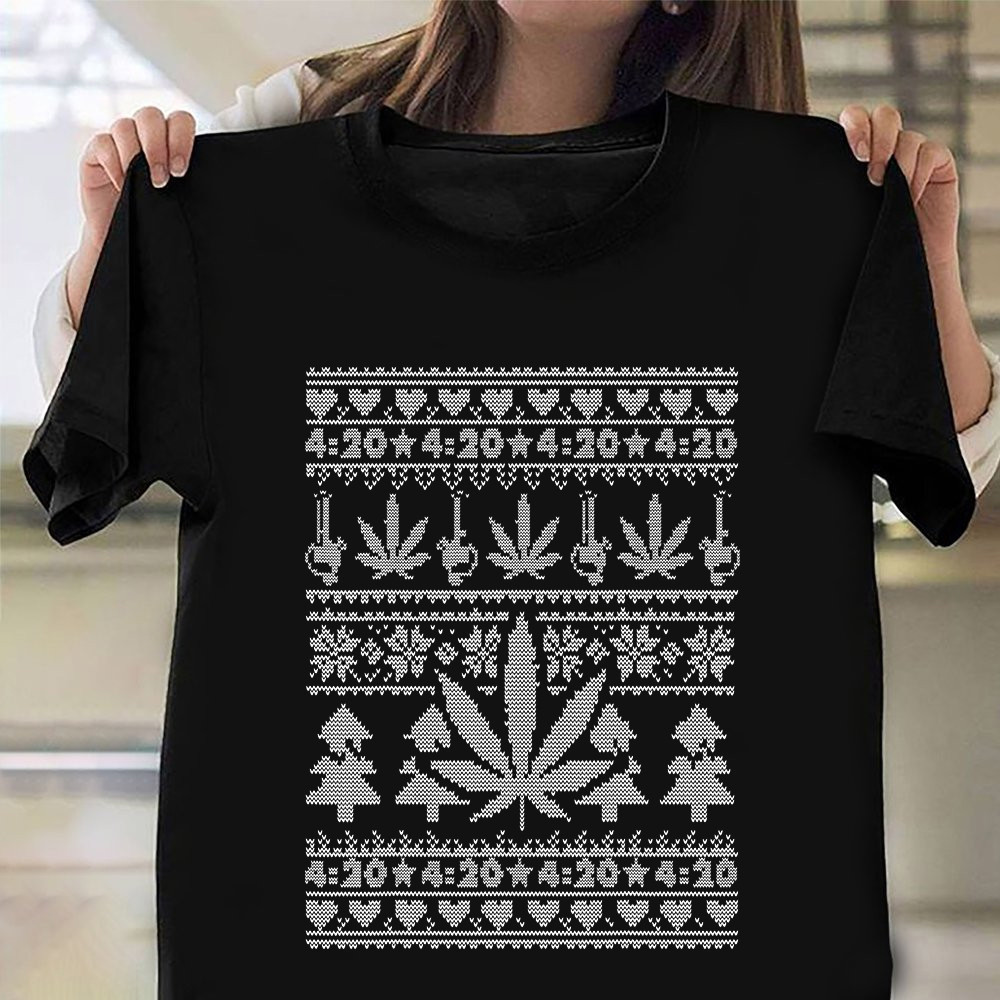 Cannabis Leaves Christmas Shirt Funny Ugly Christmas Sweater T-Shirt 2024 Gifts
