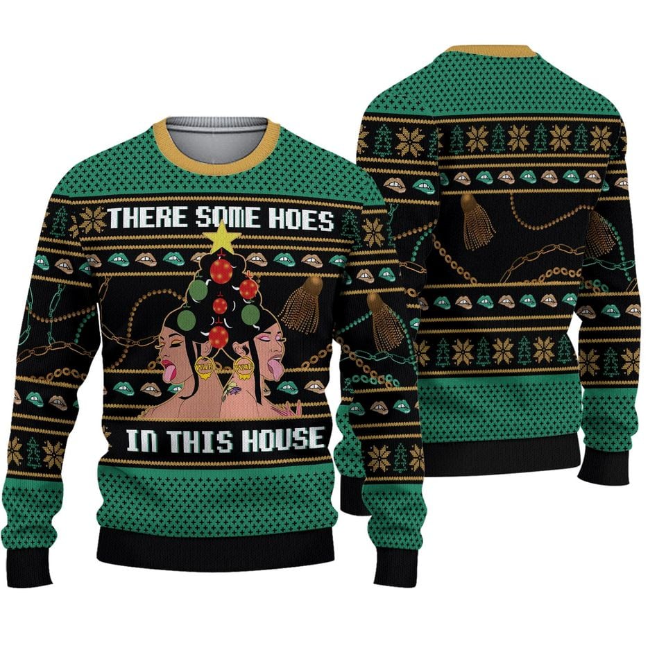 Cardi B There is a Christmas Hos In ThIs House Ugly Christmas Sweater