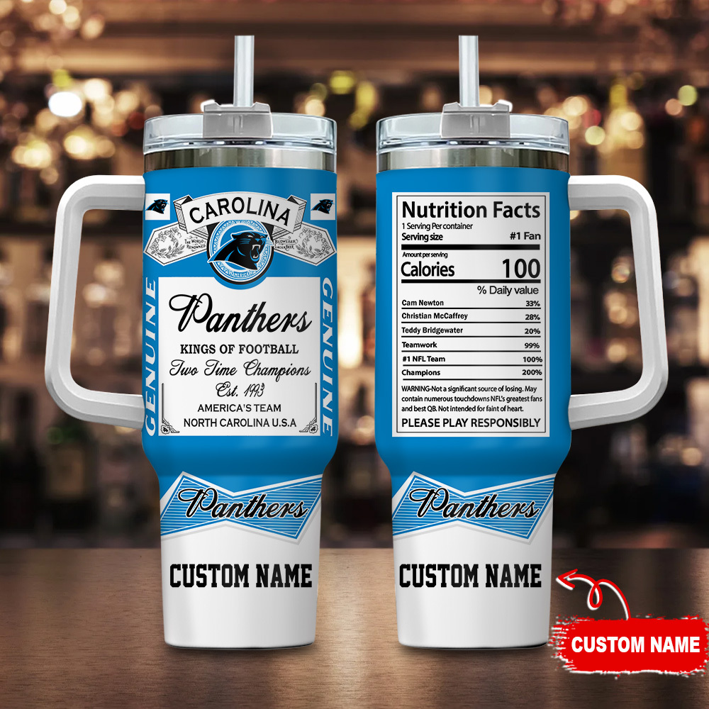 Carolina Panthers NFL Nutrition Facts Custom Stanley Cup 40 oz 30 oz Tumbler With HandleTVC2301121