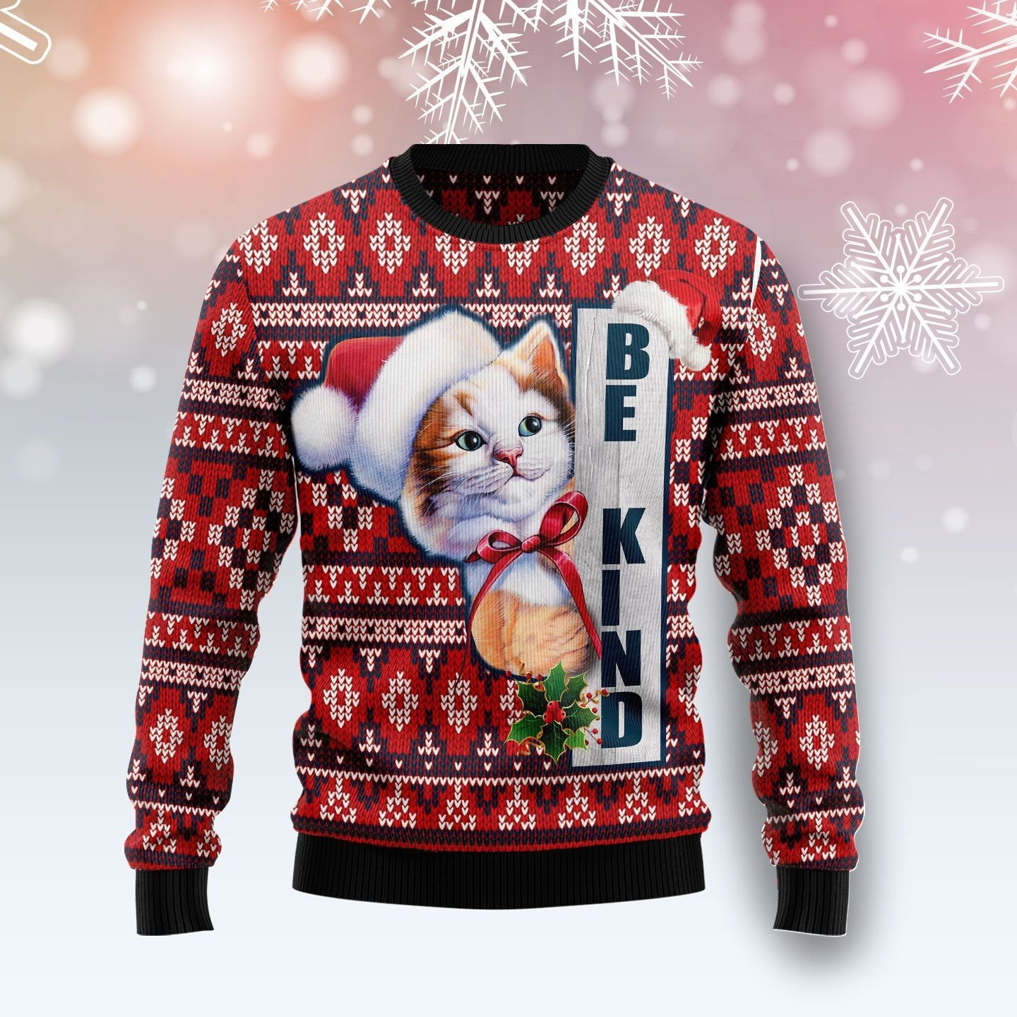 Cat Be Kind Ugly Christmas Sweater Adult 3D Funny Matching for family