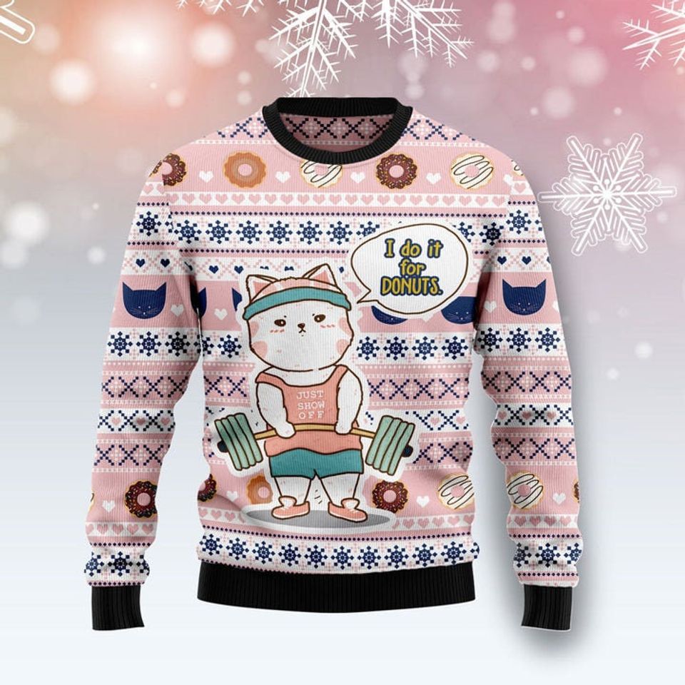 Cat I Do It For Donuts No Lift No Gift Ugly Christmas Sweater