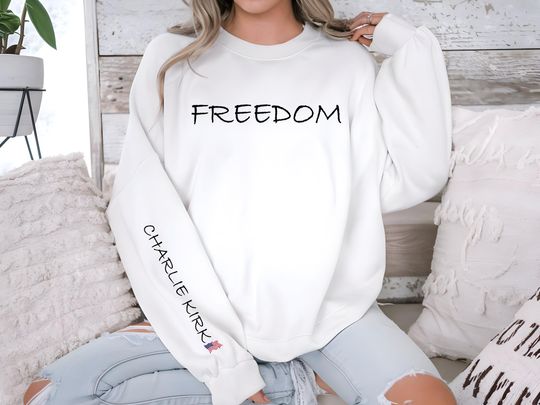 Charlie Kirk Patriot Freedom Sweatshirt, Charlie Kirk Onsleeve, Political Awareness Top - Image 7