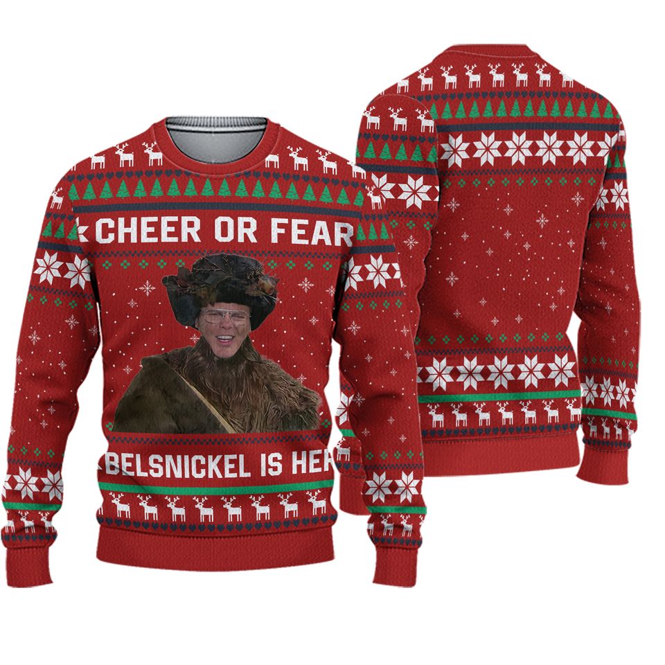 Cheer Or Fear Belsnickel Is Here Quotes US Series Ugly Christmas Sweater