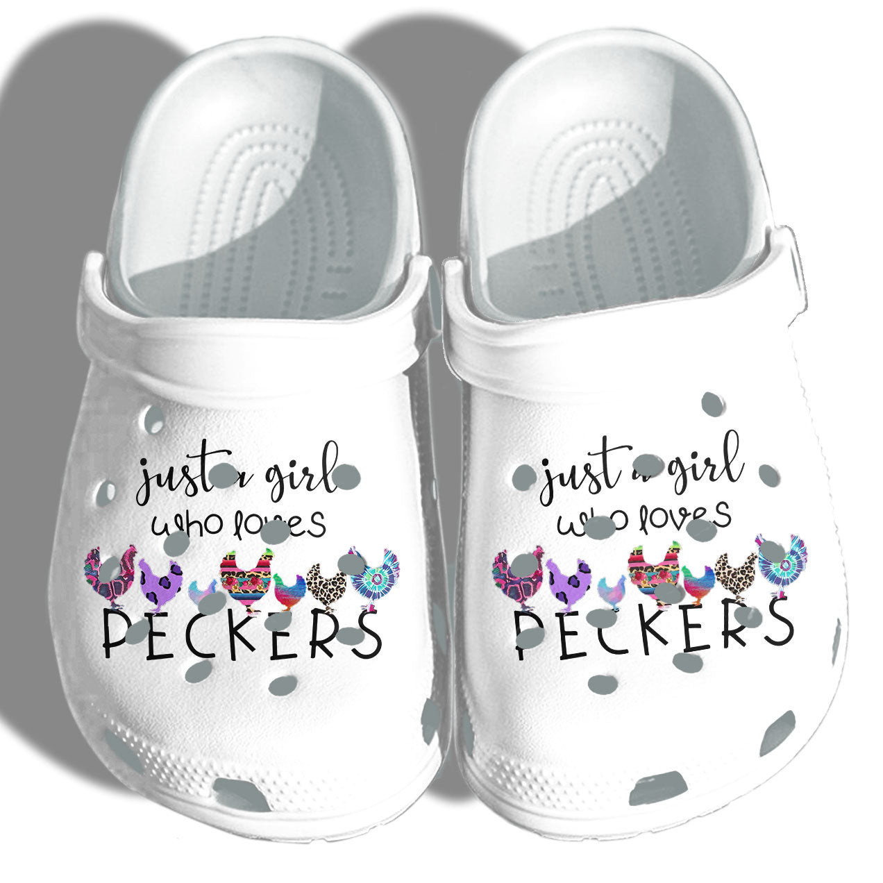 Chicken Peckers Funny Shoes Croc Gifts Mothers Day - Just A Girl Who Loves Peckers Chicken Crocbland Clog Farm Life
