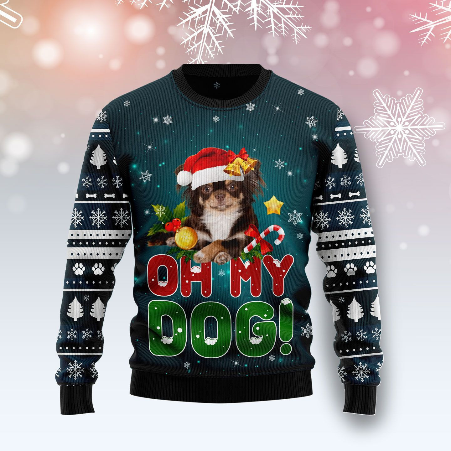 Chihuahua Oh My Dog Ugly Christmas Sweater Adult 3D Funny Matching for family