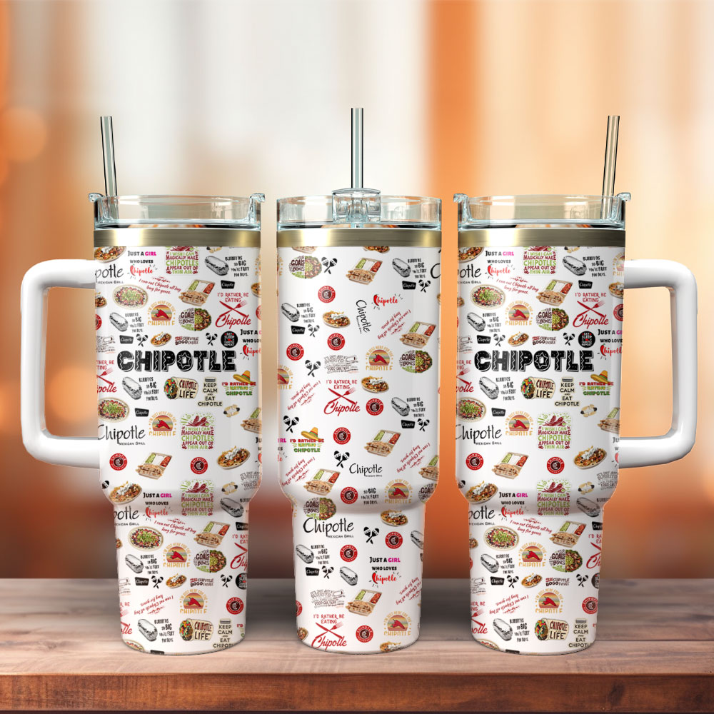Chipotle Mexican Grill Food Custom Stanley Cup 40 oz 30 oz Tumbler With HandleTVC2301236