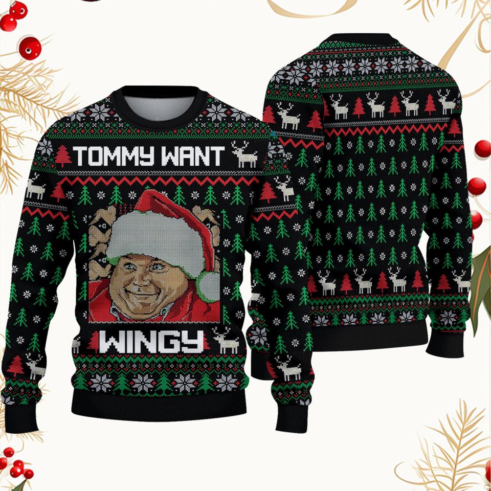 Chris Farley Tommy Likey Tommy Want Wingy Funny Ugly Christmas Sweater