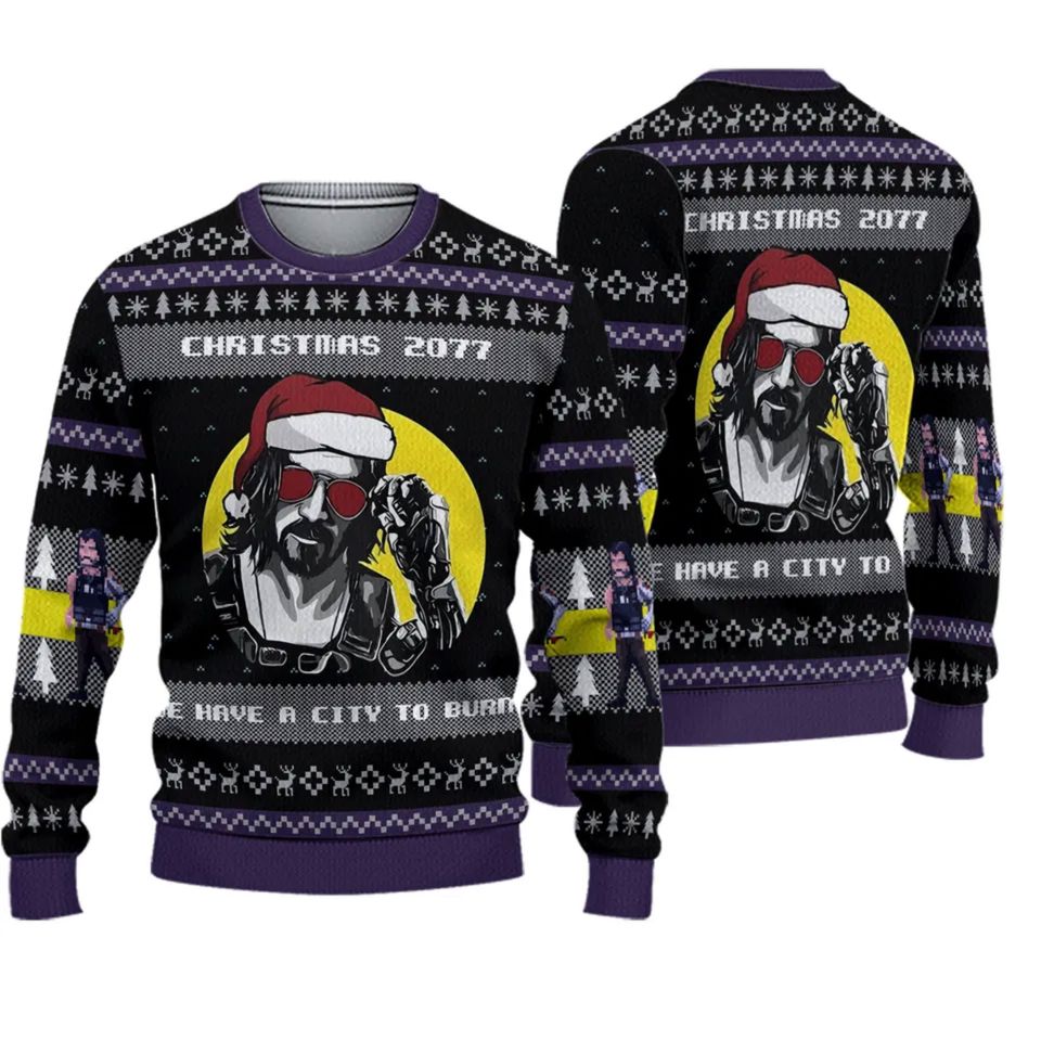 Christmas 2077 He Have A City To Burn Ugly Christmas Sweater