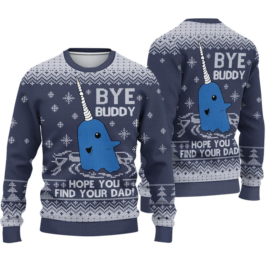 Christmas Bye Buddy Ugly Sweater