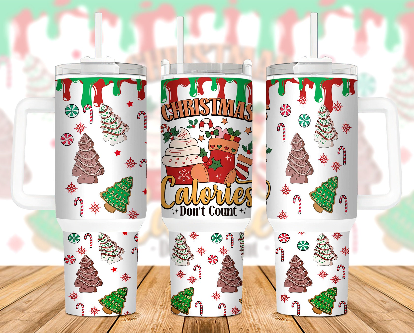 Christmas Calories Donâ€™t Count Custom Stanley Cup 40 oz 30 oz Tumbler With HandleTVC2301888