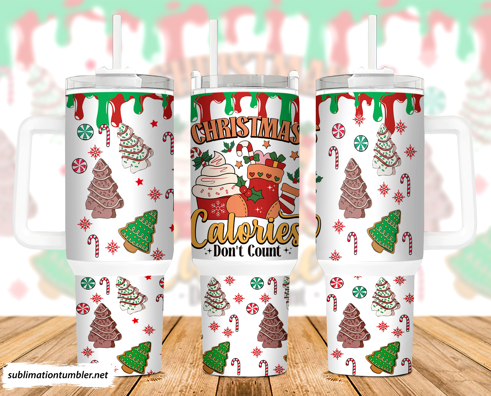 Christmas Calories Donâ€™t Count Custom Stanley Cup 40 oz 30 oz Tumbler With HandleTVC2301898