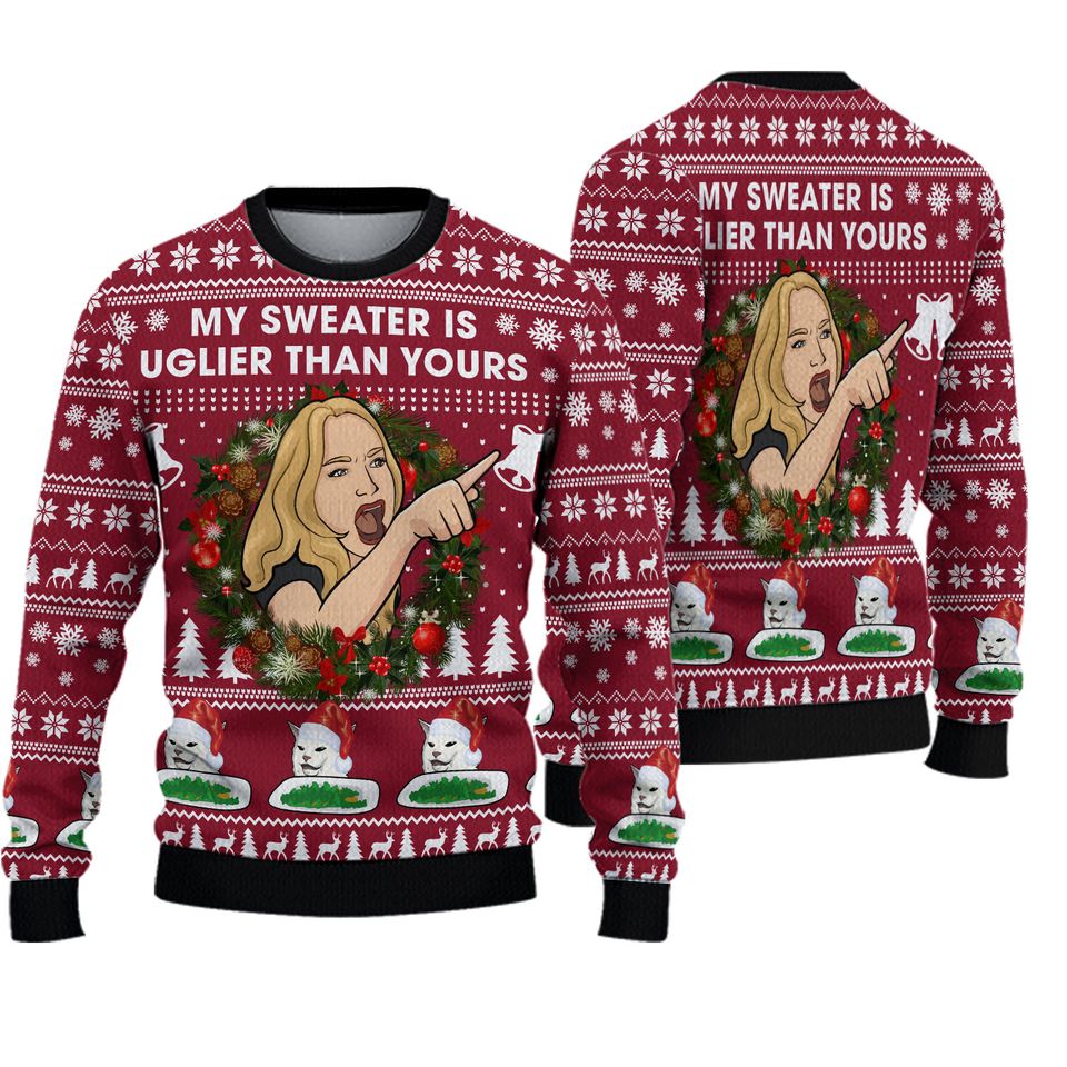 Christmas Cat Woman Meme Ugly Sweater, My Sweater Uglier Than Yours Shirt