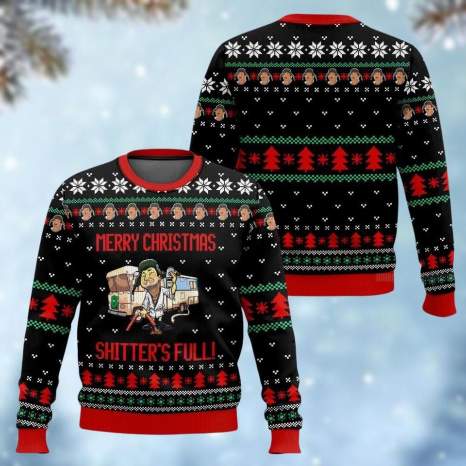 Christmas Cousin Eddie Ugly Sweater, Shitters Full Christmas Sweater