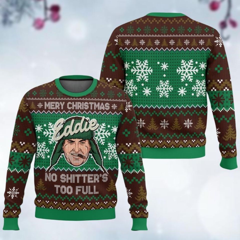 Christmas Cousin Eddie Woman Ugly Sweater, Shitters Full Christmas Sweater