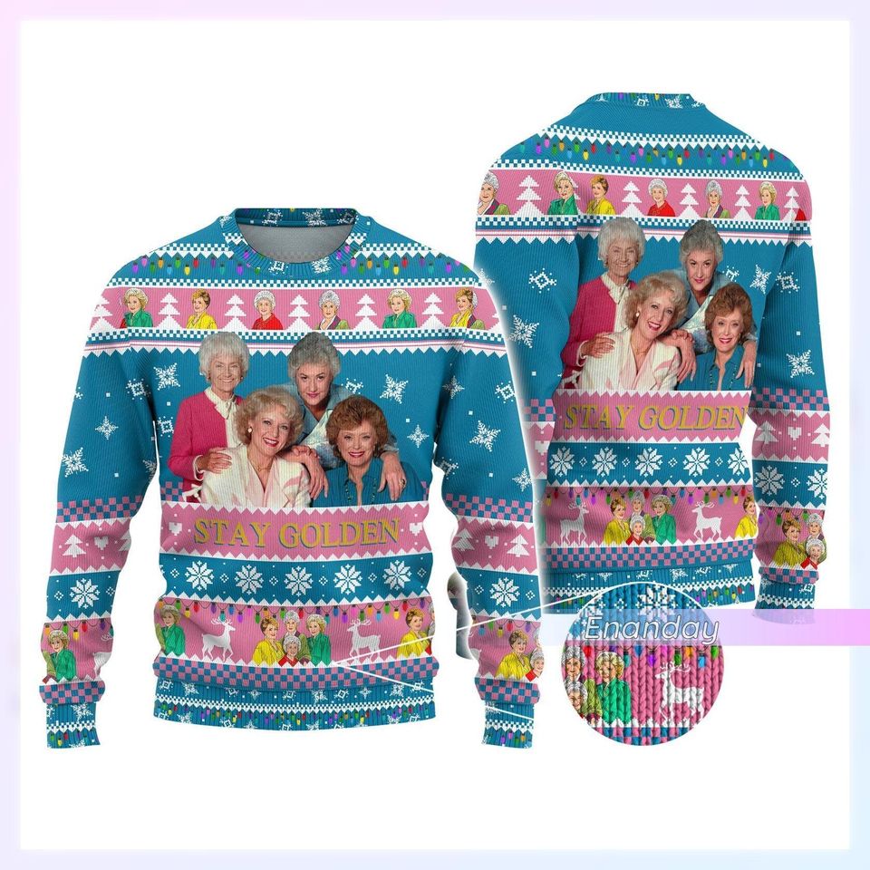 Christmas Gift, Stay Golden Ugly Christmas Sweater