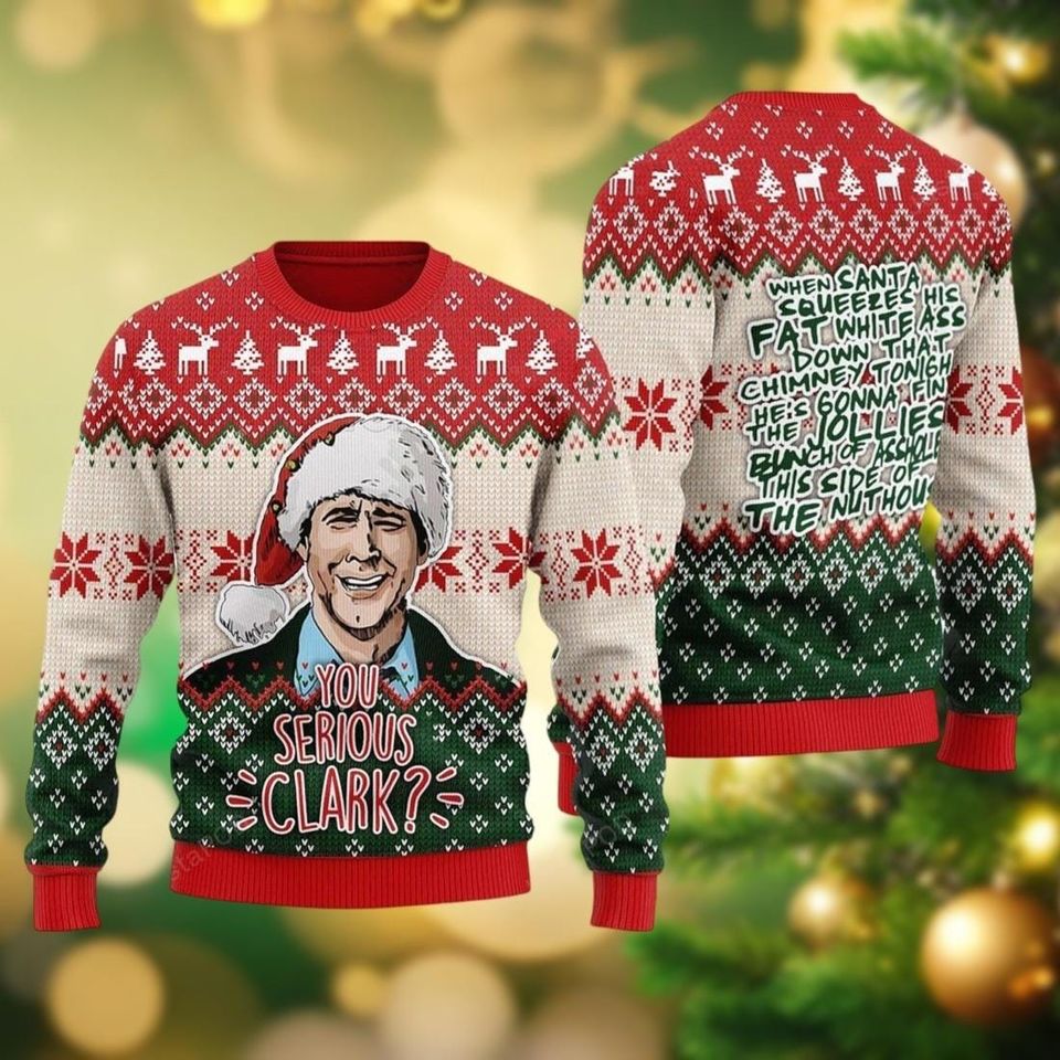 Christmas Griswold Ugly Sweater, You Serious Clark Sweater, Holiday Sweater