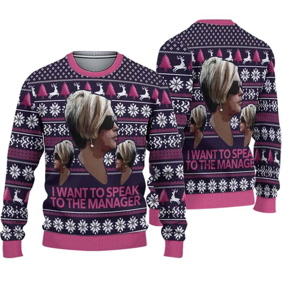 Christmas Karen Meme Ugly Sweater, I Want To Speak To The Manager Xmas Sweater