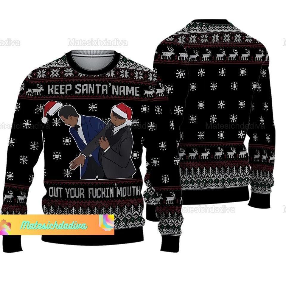 Christmas Keep Santas Name Out Your Mouth Ugly Sweater, Two Men Meme Ugly Sweater