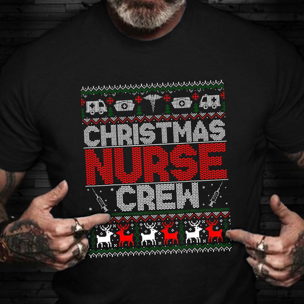 Christmas Nurse Crew Shirt Ugly Christmas Sweater T-Shirt Best Gifts For Nurses - Image 2