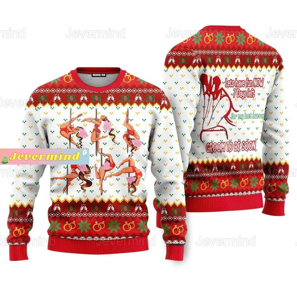 Christmas Sexy Women Sweater, Groom To Be Soon Sweater