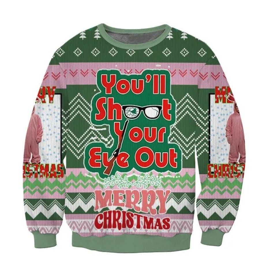 Christmas Story Ugly Christmas Sweater, You Will Shoot Your Eye Out Ugly Sweatshirt