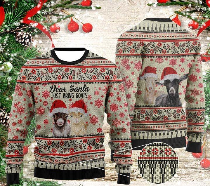Christmas Time Dear Santa Just Bring Goats Ugly Christmas Sweater Adult 3D Funny Matching for family