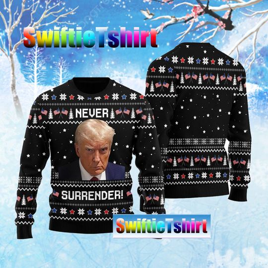 Christmas Trump Ugly Sweater, Donald T r u mp Ugly Sweater, Never Surrender 3d sweater - Image 10