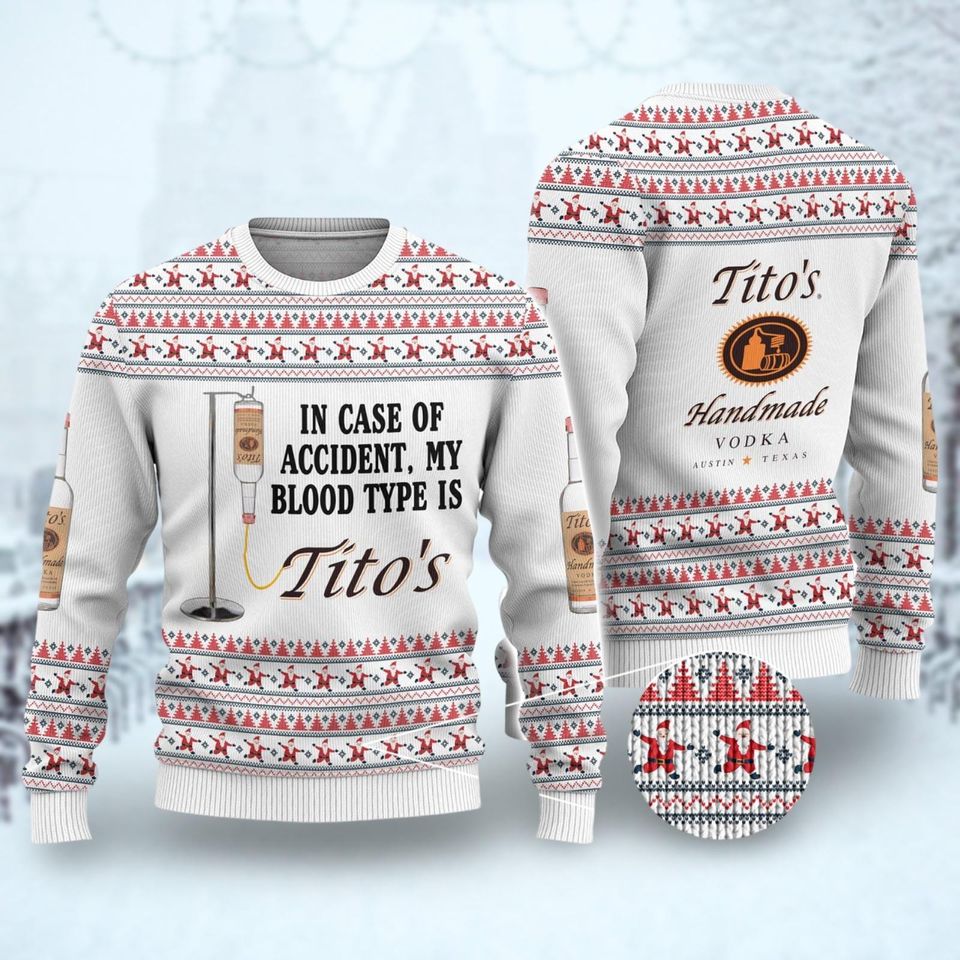 Christmas Ugly Tito Sweater, My Blood Type Is Sweater, Tito Mens Sweater
