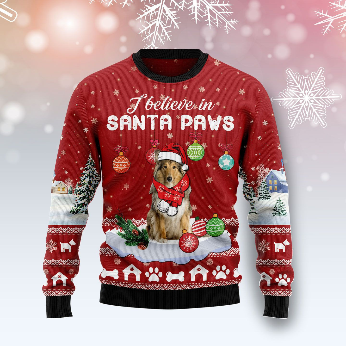 Collie I Believe In Santa Paws Ugly Christmas Sweater Adult 3D Funny Matching for family