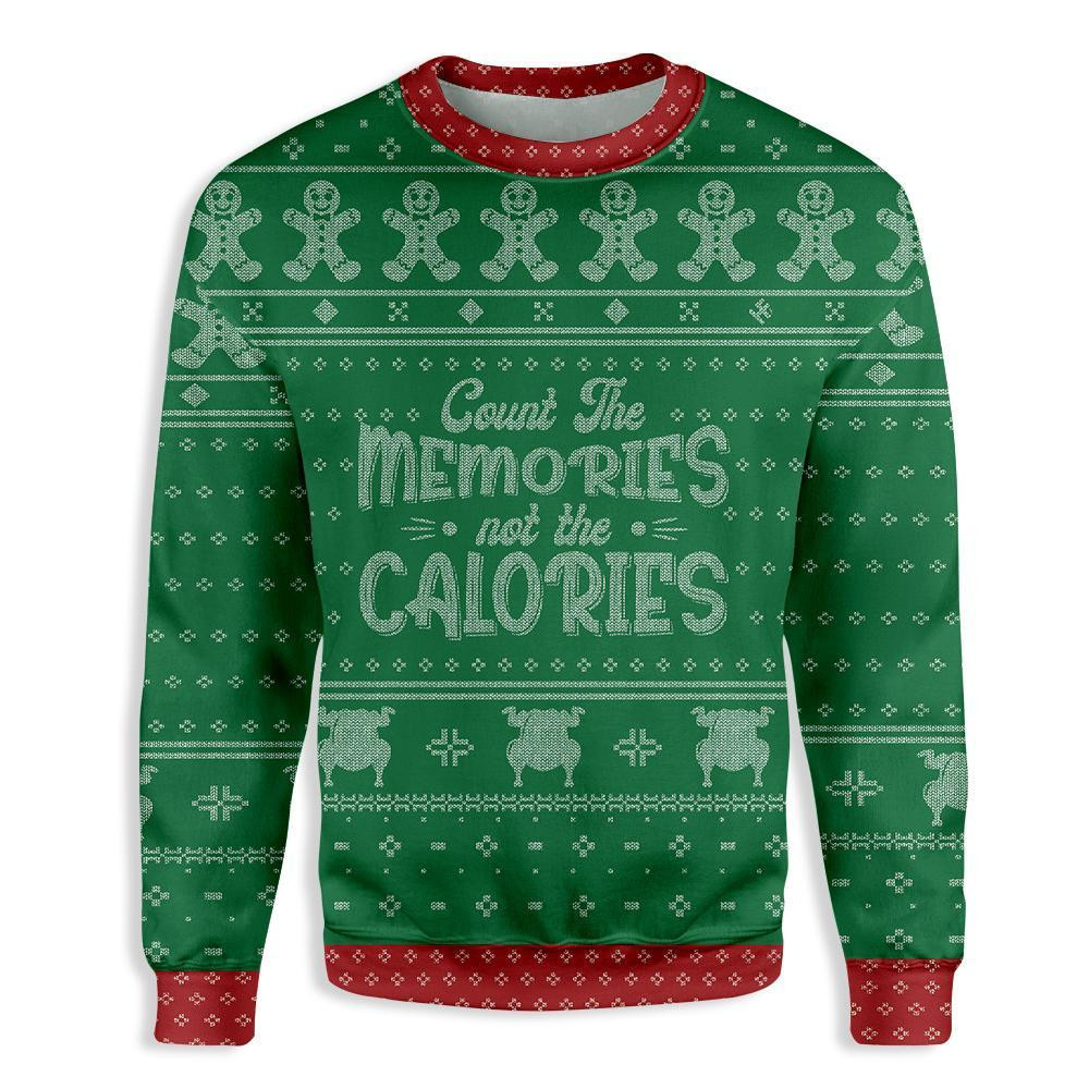 Count the Memories not the Calories Ugly Christmas Sweater Adult 3D Funny Matching for family