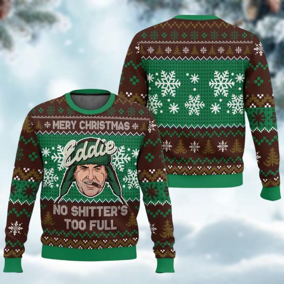 Cousin Eddie Ugly Sweater, National Lampoons Xmas Sweater, Shitter's Full Funny