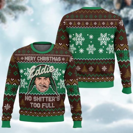 Cousin Eddie Ugly Sweater, National Lampoons Xmas Sweater, Shitter's Full Funny - Image 7