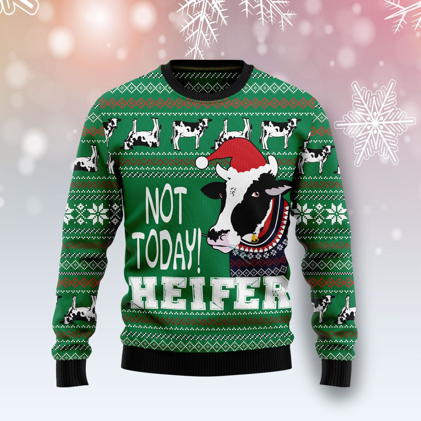 Cow Not Today Ugly Christmas Sweater Adult 3D Funny Matching for family