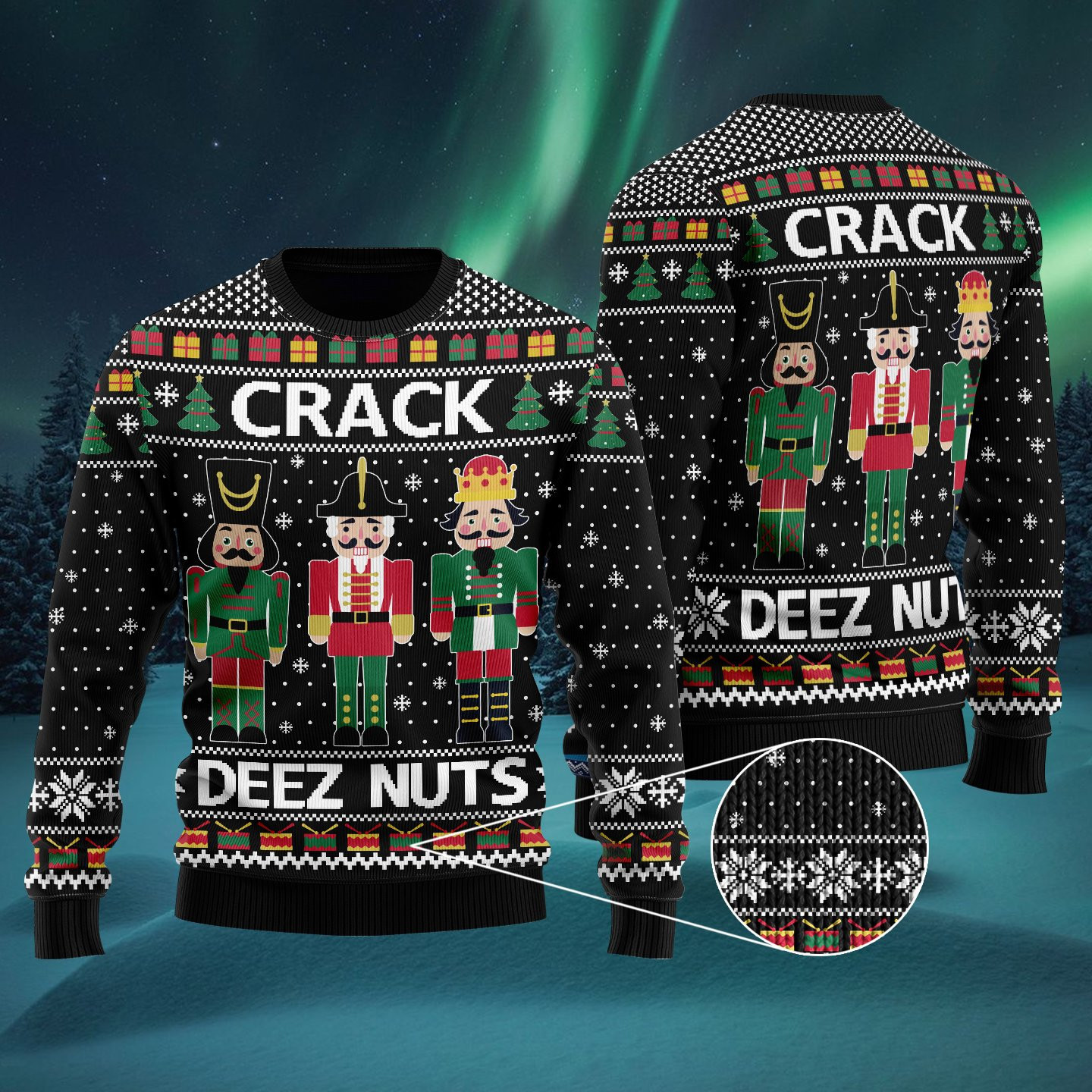 Crack Deez Nuts Nutcracker Ugly Christmas Sweater Adult 3D Funny Matching for family