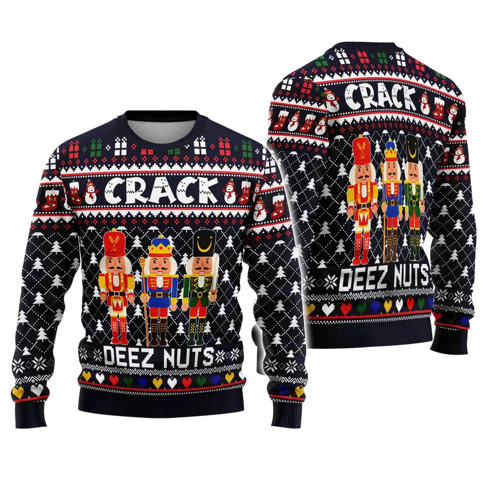 Crack Deez Nuts Ugly Christmas Sweater, Funny Nutcrackers Christmas Sweater