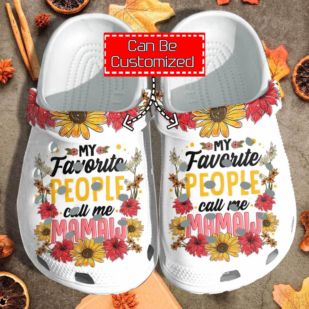 Custom Personalized My Favorite People Call Me Mamaw Mother Day Clog Shoes