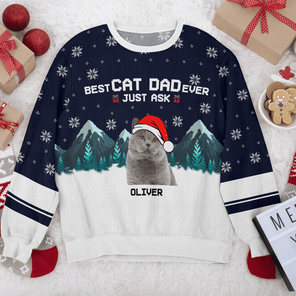 Custom Photo Best Cat Dad Ever Just Ask Cat AOP Ugly Sweatshirt