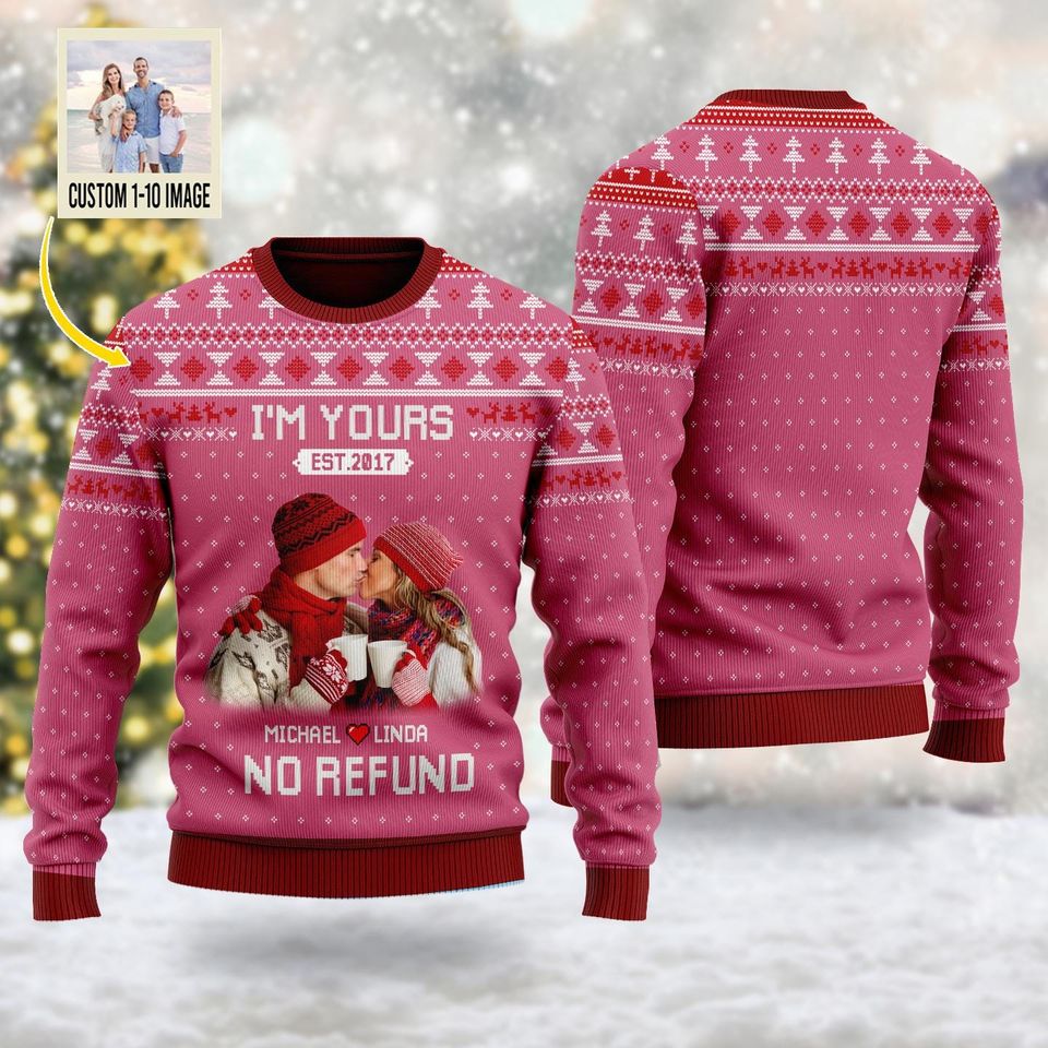 Custom Photo I'm Yours Forever Husband Wife Couple Ugly Christmas Sweater