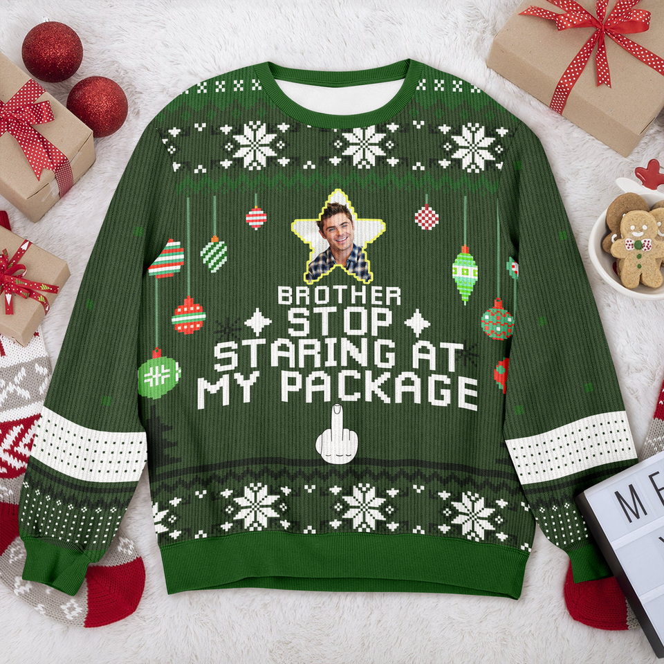 Custom Photo Stop Staring At My Package - Personalized Ugly Sweater