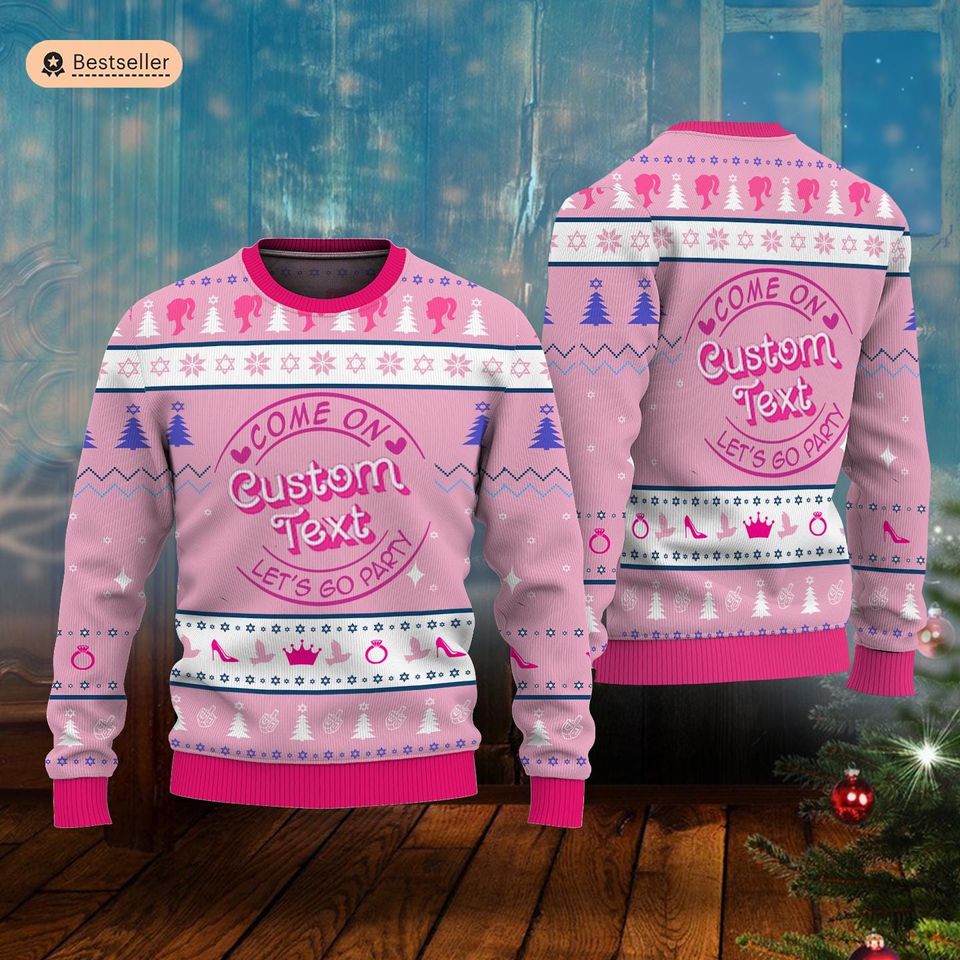 Custom Text unly sweater in Dolls Themed Font, Personalized Pink Party sweater