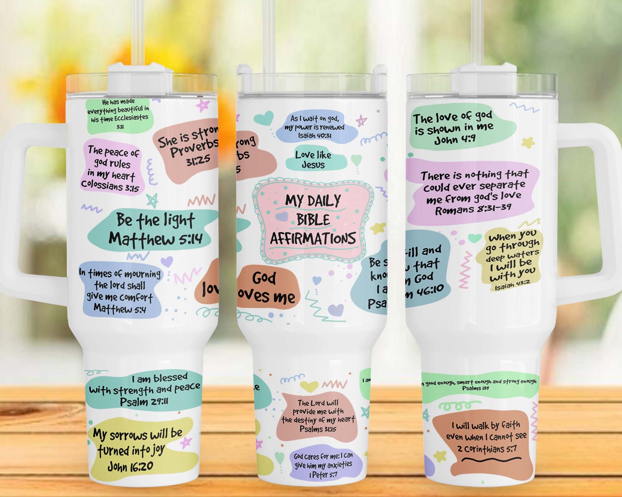Daily Bible Affirmations Custom Stanley Cup 40 oz 30 oz Tumbler With HandleTVC2301958