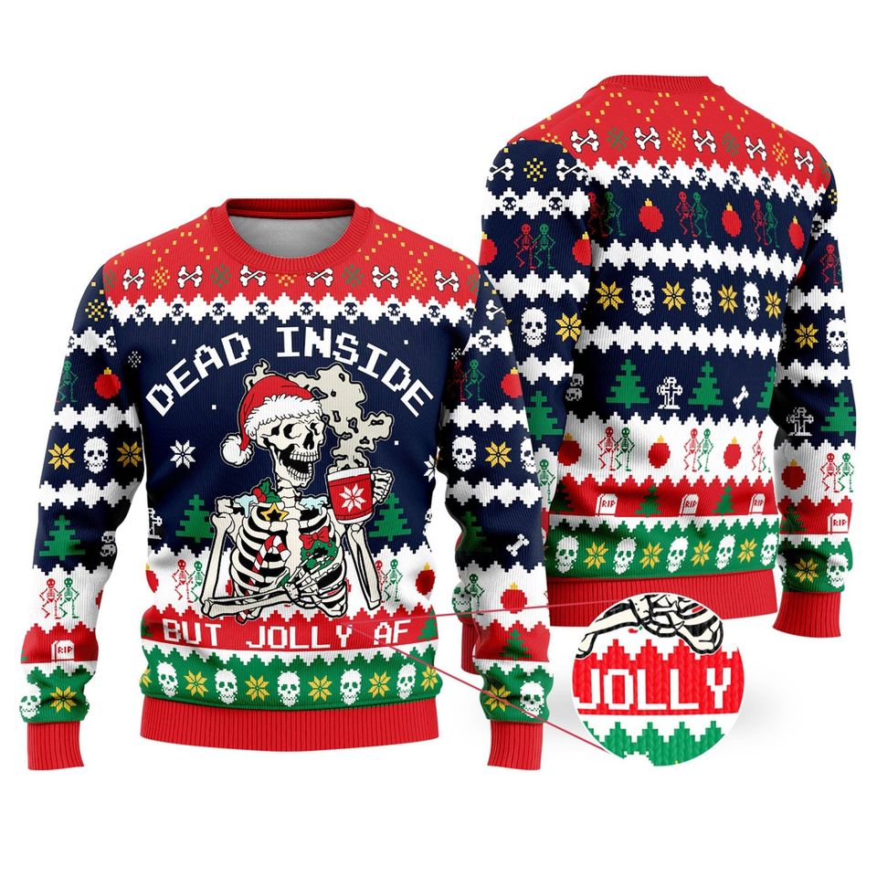 Dead Inside But Jolly Ugly Christmas Sweater Skeleton Sweatshirt