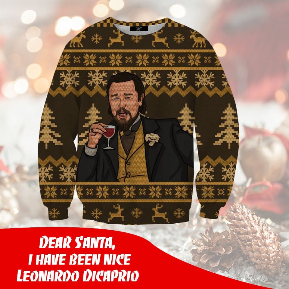 Dear Santa, I have been nice Leonardo Dicaprio - Ugly sweater