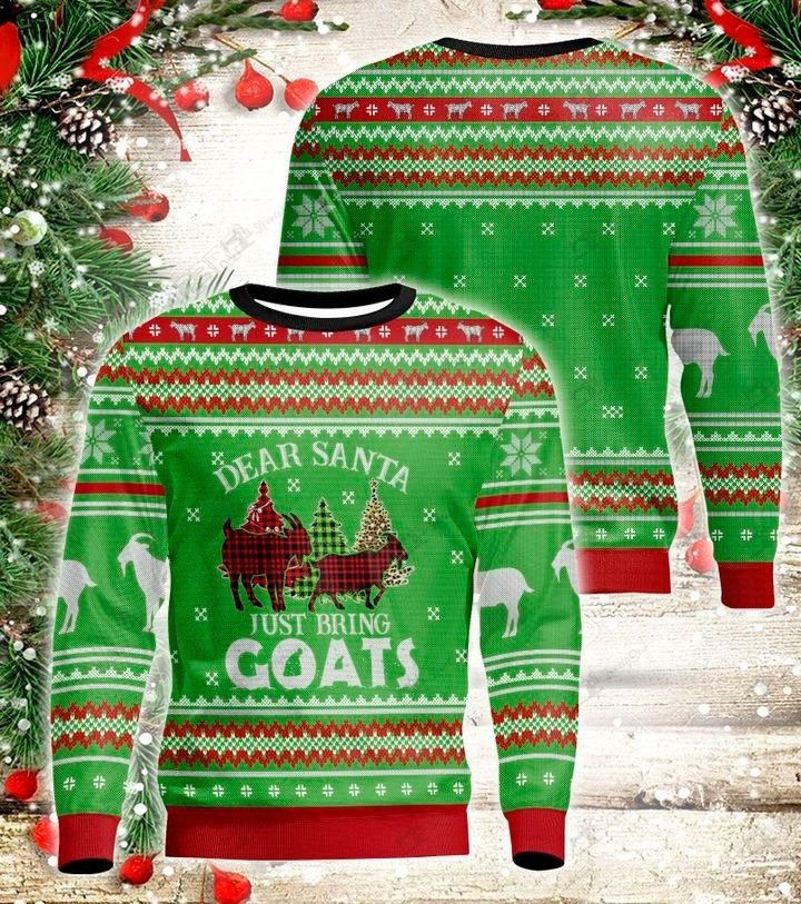 Dear Santa Just Bring Goats Ugly Christmas Sweater Adult 3D Funny Matching for family
